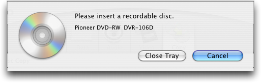 Roxio Toast 7 Titanium for Mac OS X: Copy DVD: Insert Recordable Disk