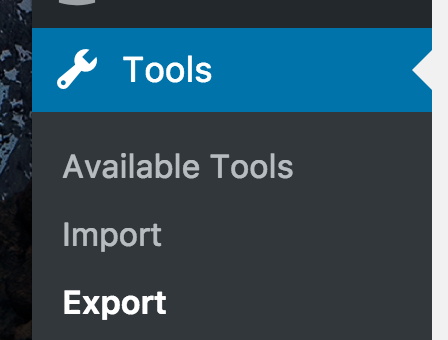 wordpress > tools > export