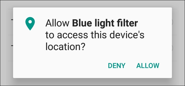 allow blue light filter to access location android