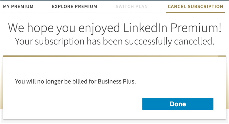 linkedin premium cancelled quit stop delete subscription