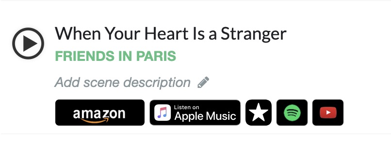 when your heart is a strange - friends in paris - song