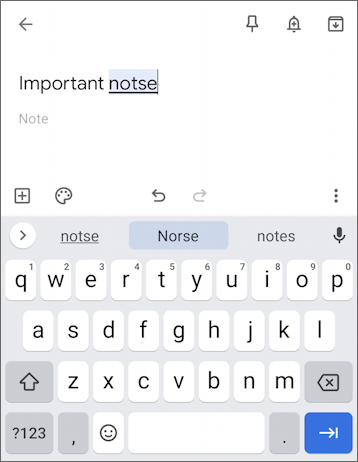 android autocorrect - typing misspelling keep notes app
