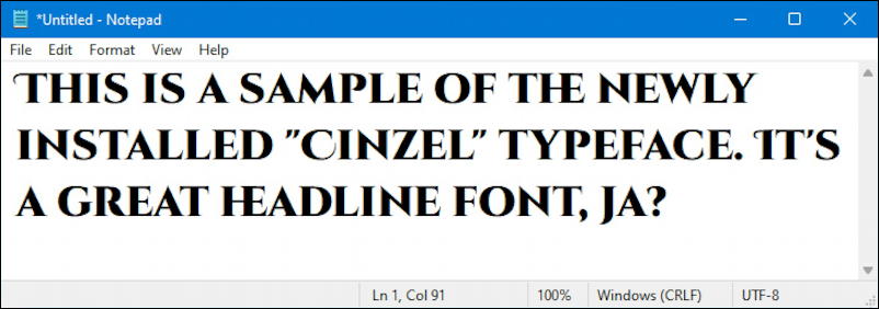 win11 notepad - text shown in newly installed opentype truetype font