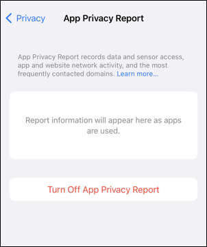 ios 15.2 settings - privacy - app privacy report - enabled, no data