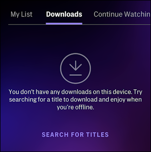 hbo max download content - profile > downloads no downloaded content