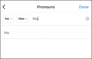 instagram for mobile - specify preferred pronouns - typing in a pronoun