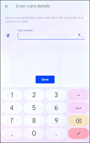 google pay add payment credit card - enter card info manually