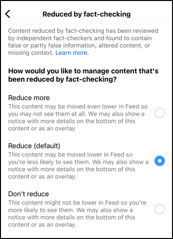 instagram political filtering - content preferences  - reduced by fact checking