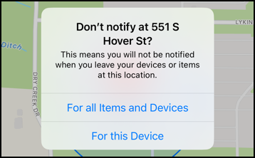 apple find my notification - don't notify at this address - for all devices?